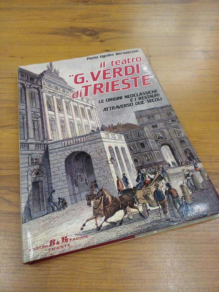 IL TEATRO DI G.VERDI DI TRIESTE